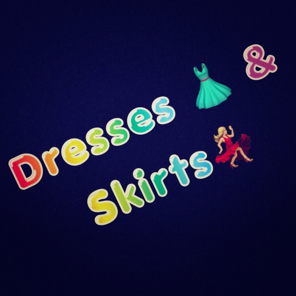 Dresses & Skirts